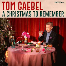 Das Bild zeigt das Albumcover von Tom Gaebel - A Christmas To Remember