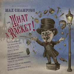 Das Bild zeigt das Albumcover von Joe Jackson - Mr. Joe Jackson Presents: Max Champion In 'What A Racket!'