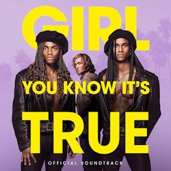 Das Bild zeigt das Albumcover von Soundtrack - Girl, You Know It's True