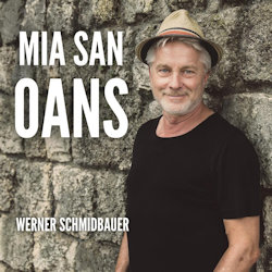 Das Bild zeigt das Albumcover von Schmidbauer - Mia san oans