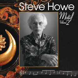 Das Bild zeigt das Albumcover von Steve Howe - Motif - Volume 2