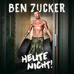 Das Bild zeigt das Albumcover von Ben Zucker - Heute nicht!