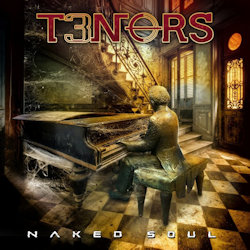 Das Bild zeigt Albumcover von  T3nors - Naked Soul