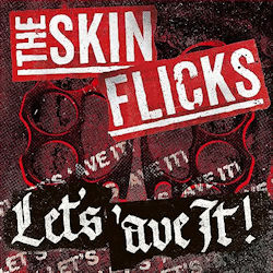 Das Bild zeigt das Albumcover von Skinflicks - Let's 'Ave It