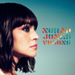 Das Bild zeigt das Albumcover von Norah Jones - Visions