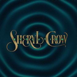 Das Bild zeigt das Albumcover von Sheryl Crow - Evolution