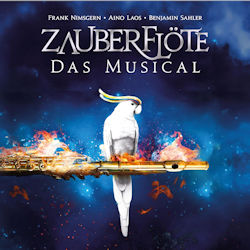 Das Bild zeigt das Albumcover von Musical - Zauberflöte - Das Musical