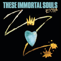Das Bild zeigt das Albumcover von These Immortal Souls - Extra