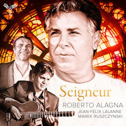 Das Bild zeigt das Albumcover von Roberto Alagna - Seigneur