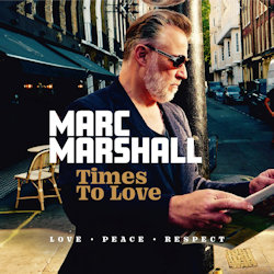 Das Bild zeigt das Albumcover von Marc Marshall - Times To Love