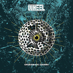 Das Bild zeigt das Albumcover von Wheel - Charismatic Leaders