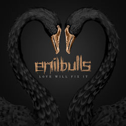 Das Bild zeigt das Albumcover von Emil Bulls - Love Will Fix