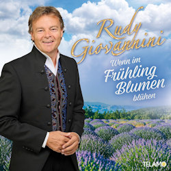 Das Bild zeigt das Albumcover von Rudy Giovannini - Wenn im Frühling Blumen blühen