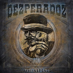 Das Bild zeigt das Albumcover von Dezperadoz - Moonshiner