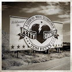 Das Bild zeigt das Albumcover von Sampler - Petty Country - A Country Music Celebration Of Tom Petty