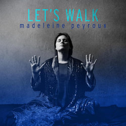 Das Bild zeigt das Albumcover von Madeleine Peyroux - Let's Walk