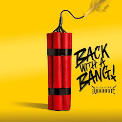 Das Bild zeigt das Albumcover von Kissin' Dynamite - Back With A Bang
