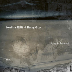 Das Bild zeigt das Albumcover von Jordina Milla + Barry Guy - Live In Munich