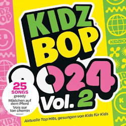 Das Bild zeigt das Albumcover von Kidz Bop Kids - Kidz Bop 2024 - Vol. 2