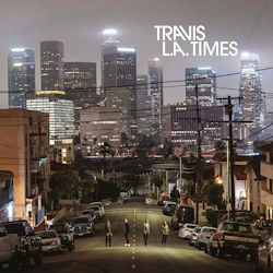Das Bild zeigt das Albumcover von Travis - L.A. Times
