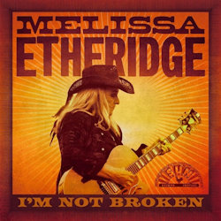 Das Bild zeigt das Albumcover von Melissa Etheridge - I'm Not Broken