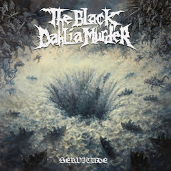 Das Bild zeigt das Albumcover von Black Dahlia Murder - Servitude