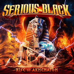 Das Bild zeigt das Albumcover von Serious Black - Rise Of Akhenaton