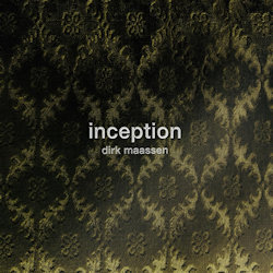 Das Bild zeigt das Albumcover von Dirk Maassen - Inception