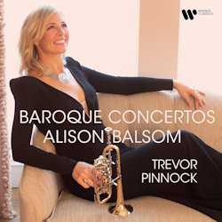 Das Bild zeigt das Albumcover von Alison Balsom - Baroque Concertos