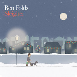 Das Bild zeigt das Albumcover von Ben Folds - Sleigher