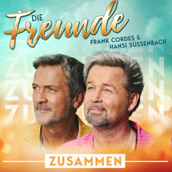 Das Bild zeigt das Albumcover von Freunde - Zusammen