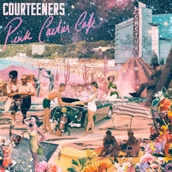 Das Bild zeigt das Albumcover von Courteeners - Pink Cactus Cafe