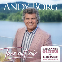 Das Bild zeigt das Albumcover von Andy Borg - Tanz mit mir