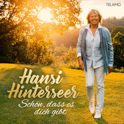 Das Bild zeigt das Albumcover von Hansi Hinterseer - Schön, dass es dich gibt
