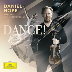 Das Bild zeigt das Albumcover von Daniel Hope - Dance!