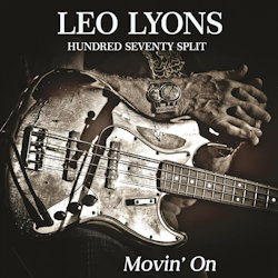 Das Bild zeigt das Albumcover von Leo Lyons Hundred Seventy Split - Movin' On