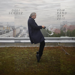 Das Bild zeigt das Albumcover von Olli Schulz - Vom Rand der Zeit