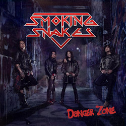 Das Bild zeigt das Albumcover von Smoking Snakes - Danger Zone