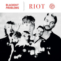 Das Bild zeigt das Albumcover von Blackout Problems - Riot