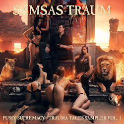 Das Bild zeigt das Albumcover von Samsa's Traum - Pussy Supremacy - Trauma Tales Sampler Vol. I