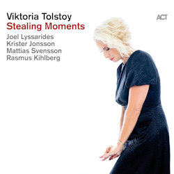 Das Bild zeigt das Albumcover von Viktoria Tolstoy - Stealing Moments