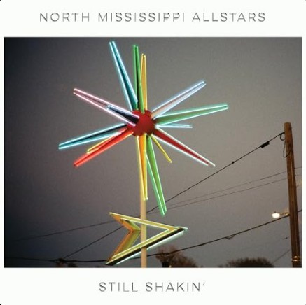Das neue Album von North Mississippi Allstars mit dem Titel Still Shakin