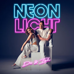 Das Bild zeigt das Albumcover von Neonlicht - Du und ich