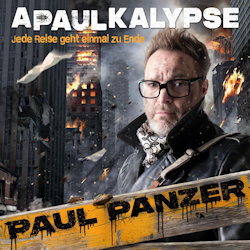 Das Bild zeigt das Albumcover von Paul Panzer - Apaulkalypse
