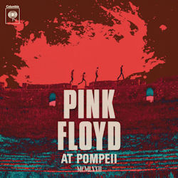 Das Bild zeigt das Albumcover von Pink Floyd - Live At Pompeii - MCMLXXII