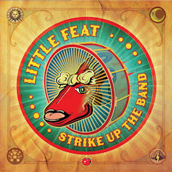 Little Feat - Strike Up The Bend