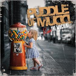 Puddle Of Mudd - Kiss The Machine