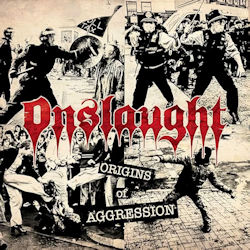 Onslaught - Origins Of Aggression