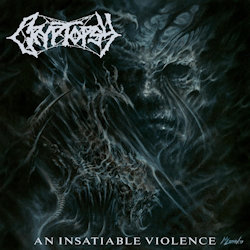 Cryptopsy - An Insatiable Violence