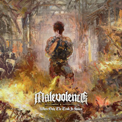 Malevolence - Where Only The Truth Is Spoken